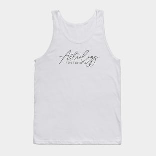 Astrology - It’s a Lifestyle – Live Your Truth Tank Top